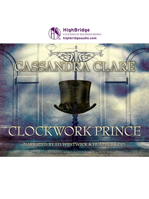 Title details for Clockwork Prince by Cassandra Clare - Wait list